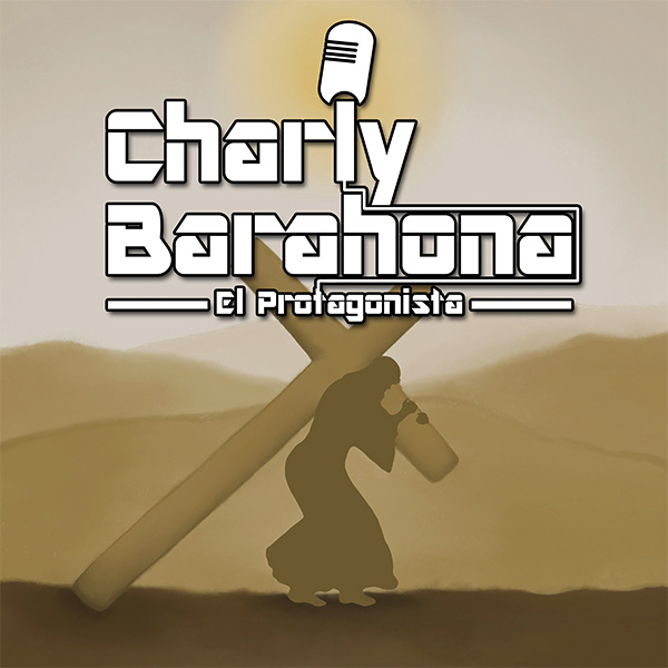 Charly Barahona -- El Protagonista | Musica cristiana | Rap cristiano